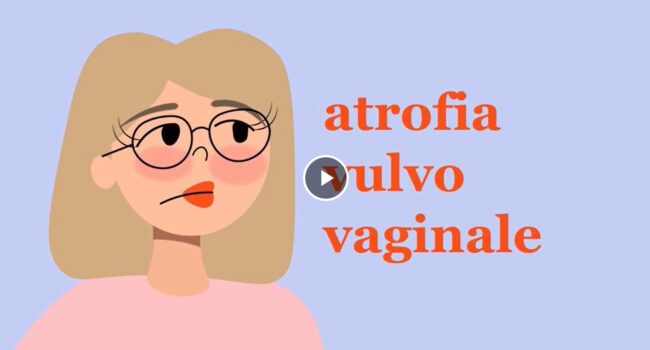 Che cos’è l’Atrofia Vaginale? Un nuovo video lo racconta '
